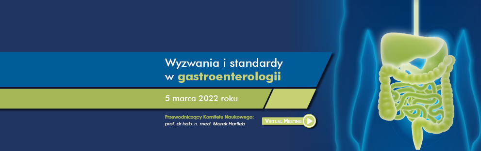 Wyzwania i standardy w Gastroenterologii 2022